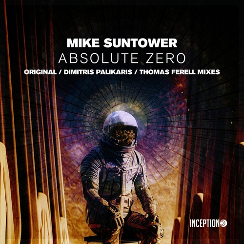 Mike Suntower - Absolute Zero [INC241]